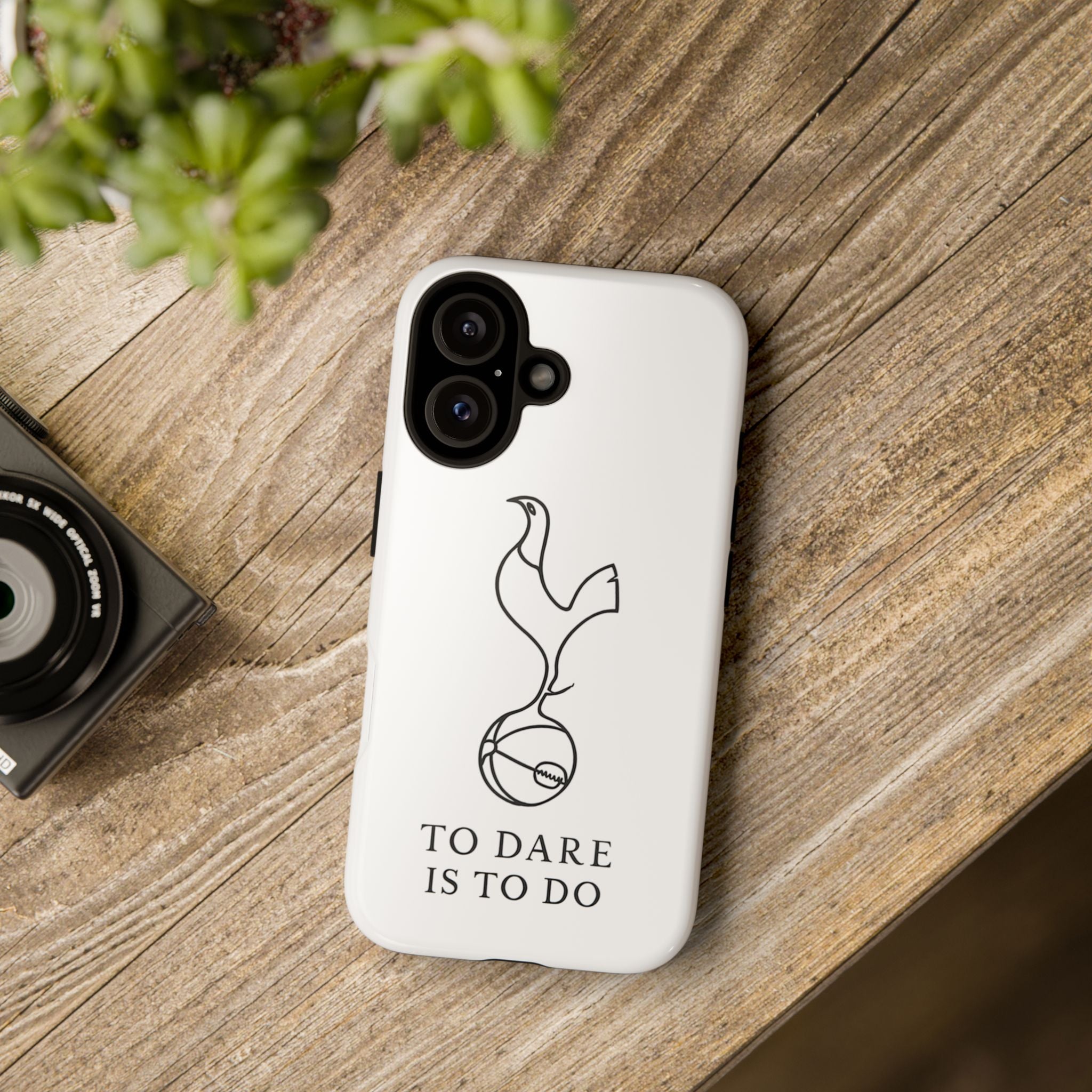 Tottenham 'To Dare Is To Do' Phone Case